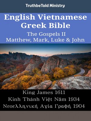 cover image of English Vietnamese Greek Bible--The Gospels II--Matthew, Mark, Luke & John